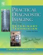 Practical Diagnostic Imaging for the Veterinary Technician. Edition: 3