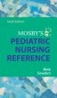 Mosby's Pediatric Nursing Reference. Edition: 6