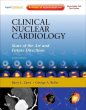 Clinical Nuclear Cardiology: State of the Art and Future Directions. Edition: 4