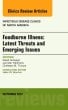 Foodborne Illness: Latest Threats and Emerging Issues, an Issue of Infectious Disease Clinics