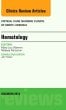 Hematology, An Issue of Critical Care Nursing Clinics