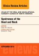Syndromes of the Head and Neck, An Issue of Atlas of the Oral & Maxillofacial Surgery Clinics