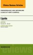 Lipids, An Issue of Endocrinology and Metabolism Clinics of North America