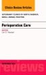 Perioperative Care, An Issue of Veterinary Clinics of North America: Small Animal Practice
