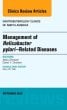 Management of Helicobacter pylori-Related Diseases, An Issue of Gastroenterology Clinics of North America