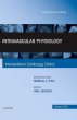 Intravascular Physiology, An Issue of Interventional Cardiology Clinics 4-4