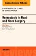 Hemostasis in Head and Neck Surgery, An Issue of Otolaryngologic Clinics of North America