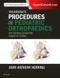 Tachdjian's Procedures in Pediatric Orthopaedics