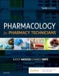 Pharmacology for Pharmacy Technicians. Edition: 3