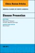 Disease Prevention, An Issue of Medical Clinics of North America