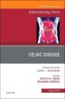 Celiac Disease, An Issue of Gastroenterology Clinics of North America