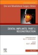 Dental Implants, Part I: Reconstruction, An Issue of Oral and Maxillofacial Surgery Clinics of North America