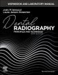 Workbook and Laboratory Manual for Dental Radiography. Edition: 6