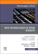 New Technologies in Spine Surgery, An Issue of Neurosurgery Clinics of North America