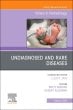 Undiagnosed and Rare Diseases,An Issue of Clinics in Perinatology