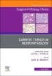 Current Trends in Neuropathology, An Issue of Surgical Pathology Clinics