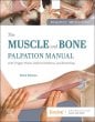 The Muscle and Bone Palpation Manual with Trigger Points, Referral Patterns and Stretching. Edition: 3
