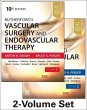 Rutherford's Vascular Surgery and Endovascular Therapy, 2-Volume Set. Edition: 10
