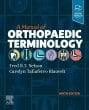 A Manual of Orthopaedic Terminology. Edition: 9
