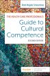 The Health Care Professional's Guide to Cultural Competence. Edition: 2
