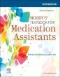Workbook for Mosby's Textbook for Medication Assistants. Edition: 2
