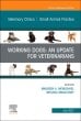 Working Dogs: An Update for Veterinarians, An Issue of Veterinary Clinics of North America: Small Animal Practice