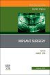 Implant Surgery, An Issue of Dental Clinics of North America