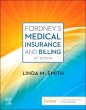 Fordney's Medical Insurance and Billing. Edition: 16