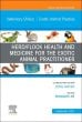 Herd/Flock Health and Medicine for the Exotic Animal Practitioner, An Issue of Veterinary Clinics of North America: Exotic Animal Practice