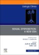 Sexual Dysfunction: A New Era, An Issue of Urologic Clinics