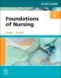 Study Guide for Foundations of Nursing. Edition: 9