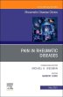Pain in Rheumatic Diseases, An Issue of Rheumatic Disease Clinics of North America
