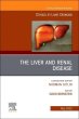 The Liver and Renal Disease, An Issue of Clinics in Liver Disease