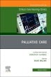 Palliative Care, An Issue of Critical Care Nursing Clinics of North America