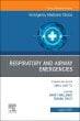 Respiratory and Airway Emergencies , An Issue of Emergency Medicine Clinics of North America