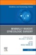 Minimally Invasive Gynecologic Surgery, An Issue of Obstetrics and Gynecology Clinics