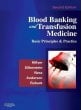 Blood Banking and Transfusion Medicine. Edition: 2