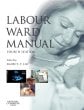 Labour Ward Manual. Edition: 4