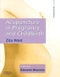 Acupuncture in Pregnancy and Childbirth. Edition: 2