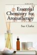 Essential Chemistry for Aromatherapy. Edition: 2