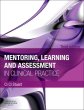Mentoring, Learning and Assessment in Clinical Practice. Edition: 3