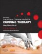 Traditional Chinese Medicine Cupping Therapy. Edition: 3