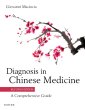 Diagnosis in Chinese Medicine. Edition: 2