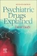 Psychiatric Drugs Explained. Edition: 7