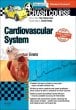 Crash Course Cardiovascular System Updated Print + E-Book Edition. Edition: 4