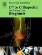 Office Orthopedics for Primary Care: Diagnosis