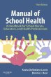 Manual of School Health. Edition: 3