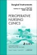 Surgical Instruments, An Issue of Perioperative Nursing Clinics