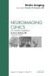 Stroke Imaging, An Issue of Neuroimaging Clinics