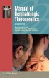 Manual of Dermatologic Therapeutics. Edition Eighth